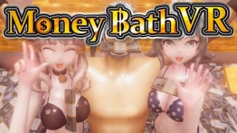 钞票浴(Money Bath VR / 札束風呂VR)