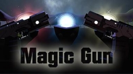 魔法枪（Magic Gun）