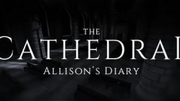 大教堂:埃里森的日记(The Cathedral: Allison\'s Diary)