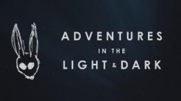 光明与黑暗的冒险(Adventures in the Light & Dark)