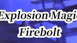 爆炸魔法火箭(Explosion Magic Firebolt VR)