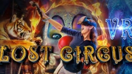 遗忘的马戏团：序章（Lost Circus VR - The Prologue）