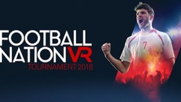 国家球队VR比赛 (Football Nation VR Tournament 2018）