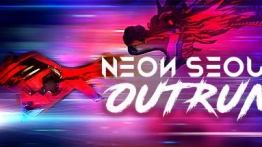首尔霓虹:超越 (Neon Seoul: Outrun)