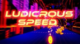 飞速 VR (Ludicrous Speed)