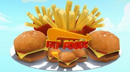 脂肪食品VR（Fat Foods）