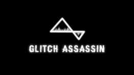 问题刺客VR（Glitch Assassin）
