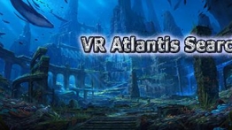 亚特兰蒂斯深潜VR（VR Atlantis Search: with Deep Diving）