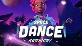 太空舞蹈和声VR（Space Dance Harmony）