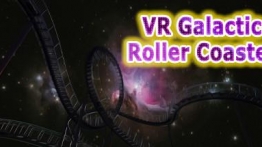 银河过山车VR（VR Galactic Roller Coaster）