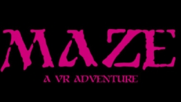 迷宫冒险VR（MAZE: A VR Adventure）
