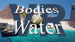 水体VR（Bodies of Water VR）