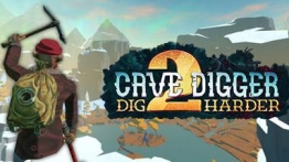 地下挖矿者2VR（Cave Digger 2: Dig Harder）