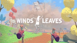 微风和树叶VR（Winds & Leaves）