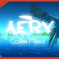小鸟艾瑞：平静的心灵（Aery VR - Calm Mind）