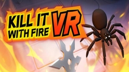 火烧蜘蛛VR（Kill It With Fire VR）