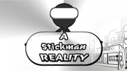 一个火柴人的现实 (A Stickman Reality)
