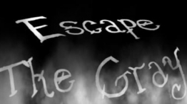 逃离灰色(Escape The Gray)
