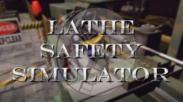 车床安全模拟器(Lathe Safety Simulator)