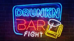 酒吧打架(Drunkn Bar Fight)